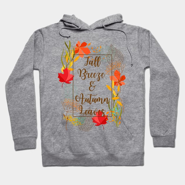 Fall Breeze and Autumn leaves Hoodie by Ken Adams Store